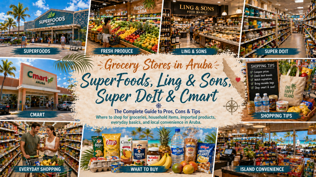 Aruba grocery stores
